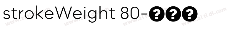 strokeWeight 80字体转换